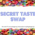 Secret taste swap